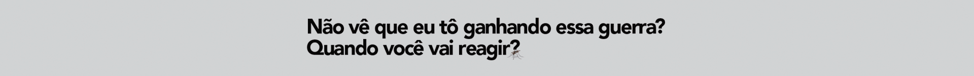 Campanha dengue Governo 